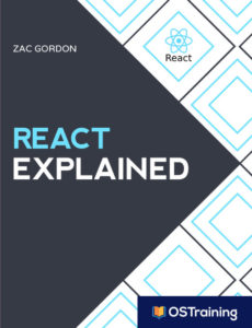 React Explained Book from Zac Gordon and OSTraining
